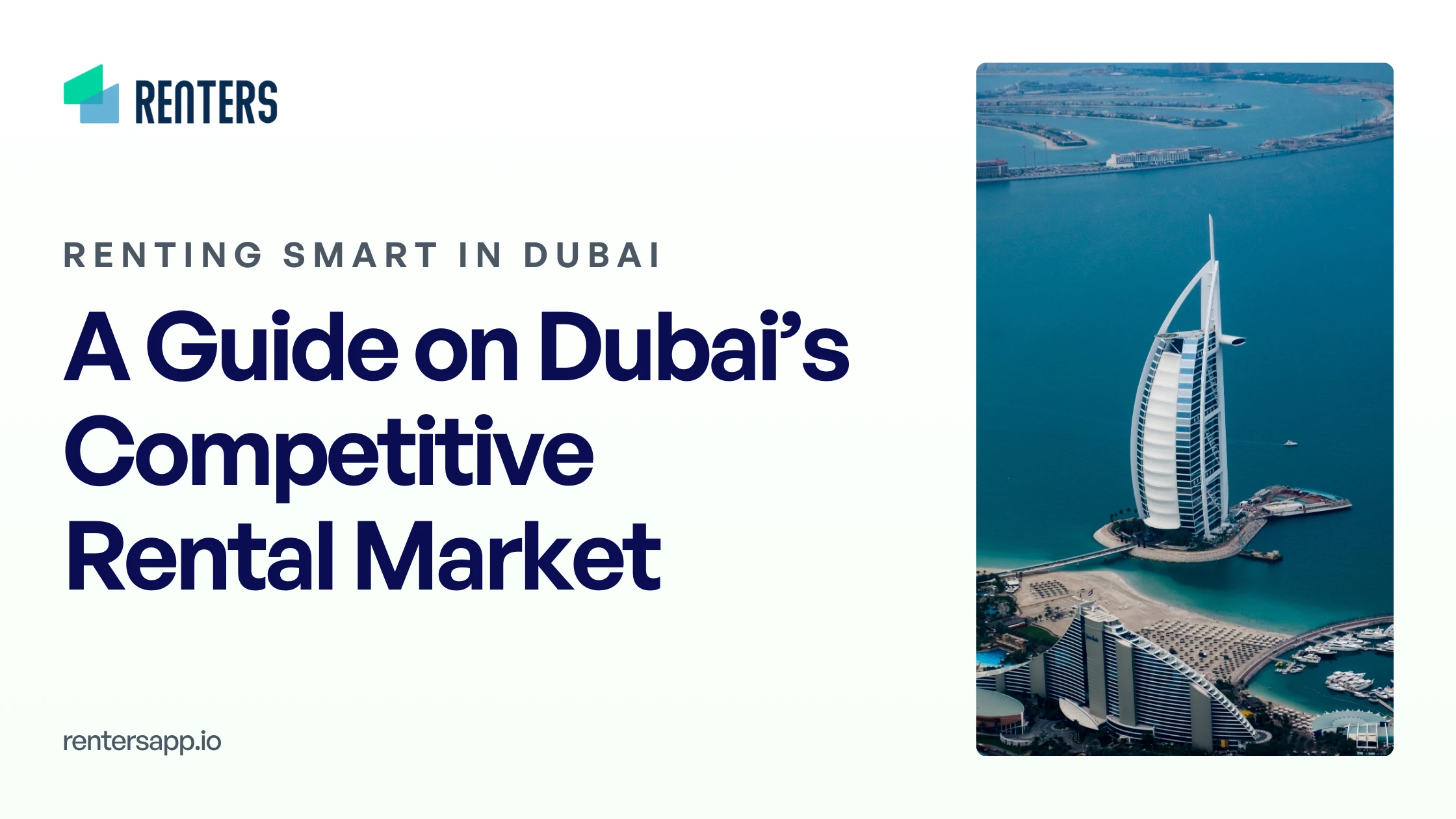 Blog On Renting Smart In Dubai: A Guide on Dubai’s Competitive Rental Market For Tenants