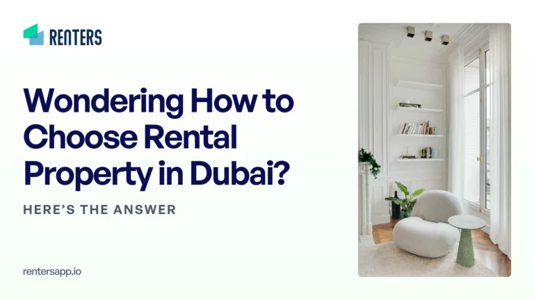 Blog On Wondering How to Choose Rental Property in Dubai? Here’s the Answer