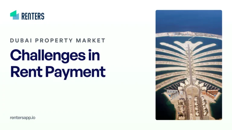 Blog on Dubai Property Market : Challenges in Rent Payment