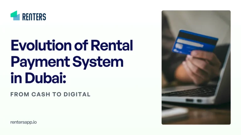 Blog On Evolution of Rental Payment System in Dubai: From Cash to Digital